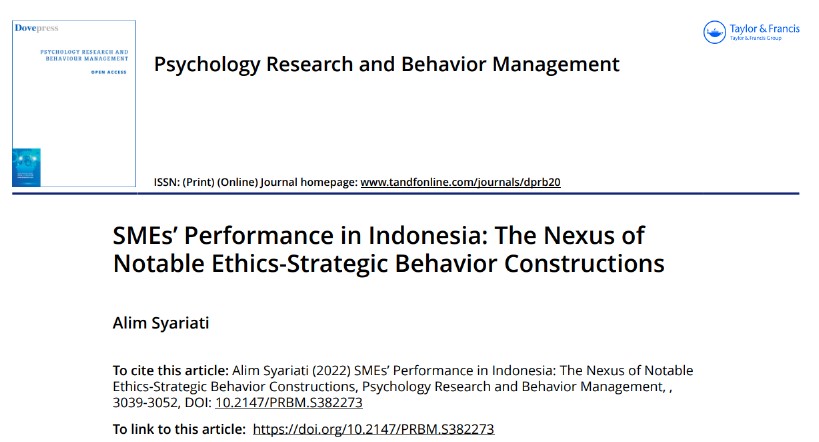 ESSAY : SMEs' Performance in Indonesia: The Nexus of Notable Ethics-Strategic Behavior Constructions Alim Syariati 